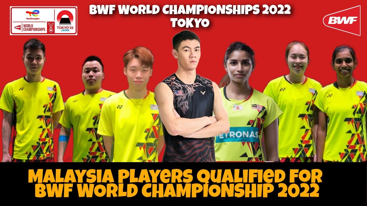 Malaysia Squad for BWF WORLD CHAMPIONSHIP 2022 TOKYO