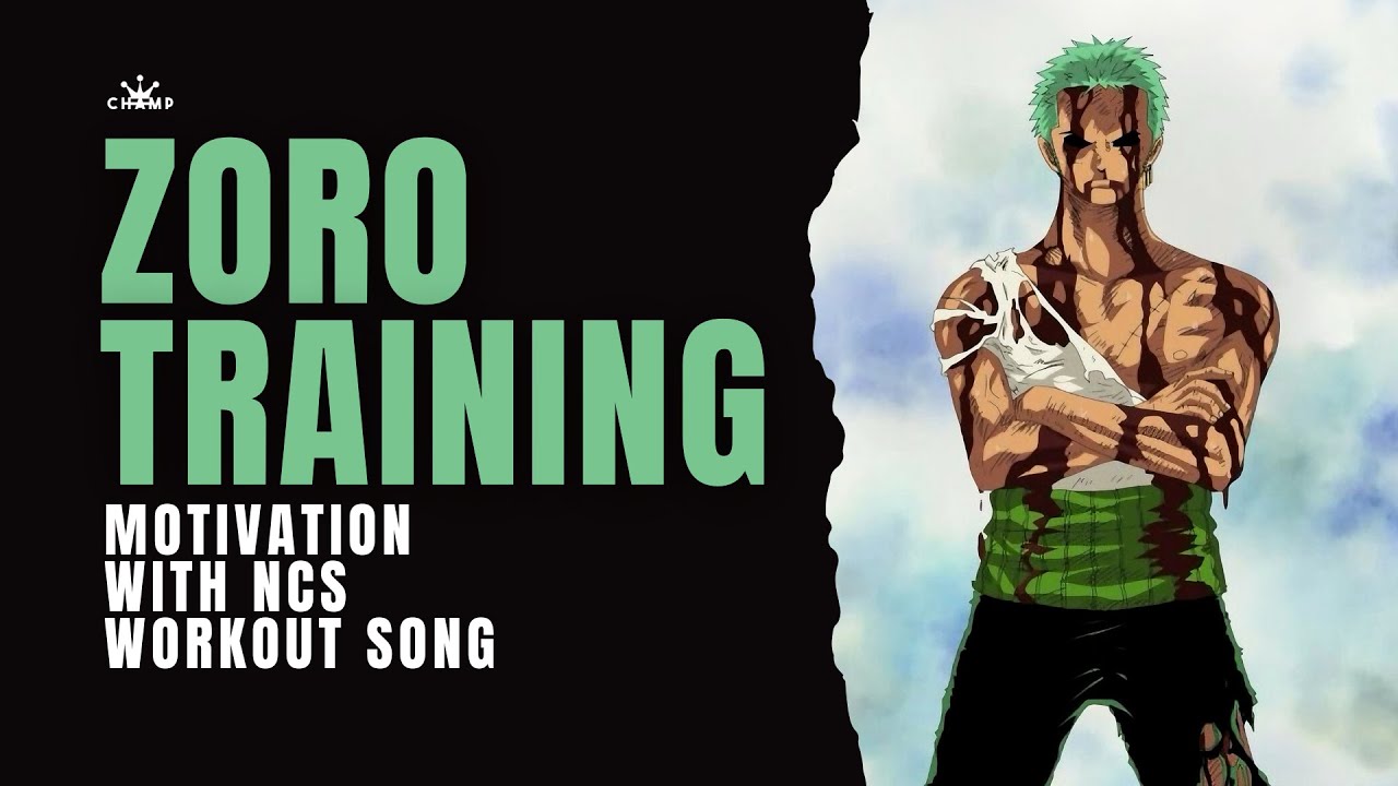 ZORO WORKOUT MOTIVATION WITH NCS SONGS (1 HOUR)