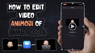 How To Edit Animoji Video of WWDC 2020 screenshot 5