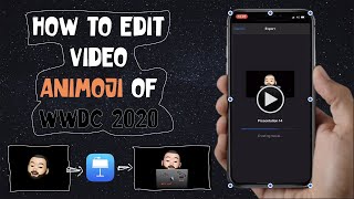 How To Edit Animoji Video of WWDC 2020 screenshot 2