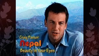 Craig Parker. Nepal. Beauty In Your Eyes.