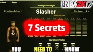 7 SLASHER TIPS/SECRETS YOU NEED TO KNOW-NBA 2K17