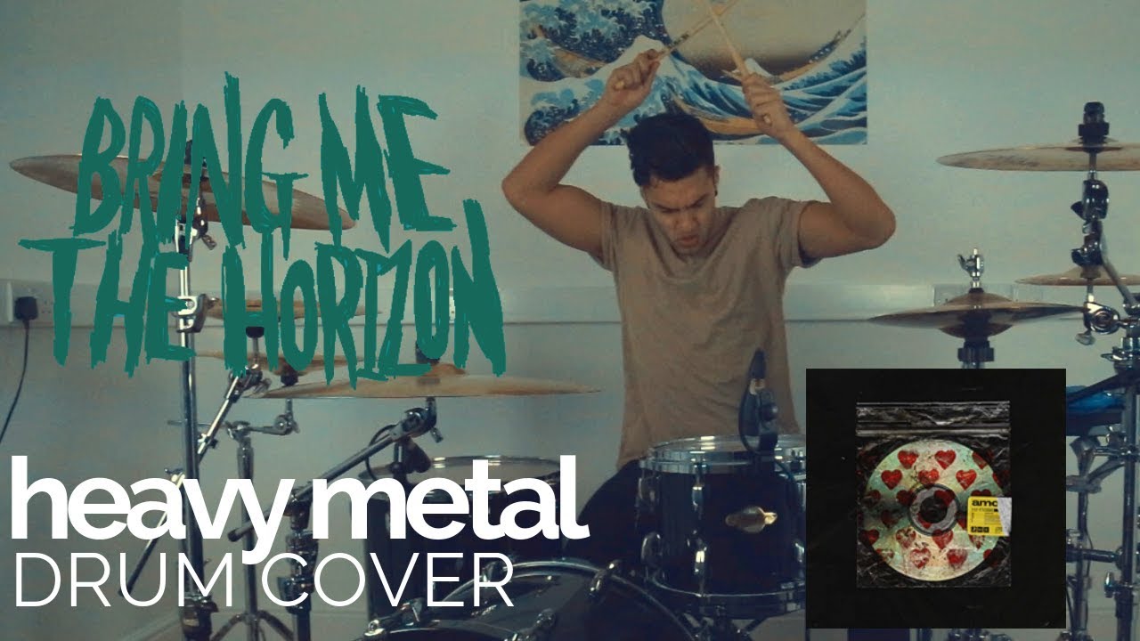 heavy metal - Bring Me The Horizon - Drum Cover