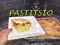 How to Make Pastitsio - Greek with Bechamel