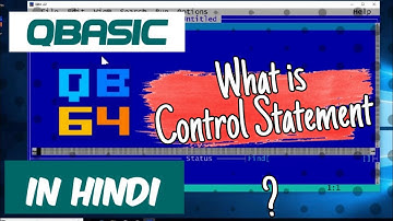 QBasic Control Statements || Decision Making Statements || Jumping Statements || Looping Statements