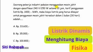 Energi Dan Daya Listrik IPA Fisika ( Contoh Soal Menentukan Biaya listrik )
