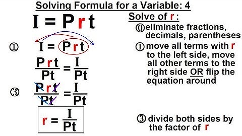 Algebra - Ch. 3: Formula, Inequalities, Absolute Value (4 of 38) Solving Formula for a Variable: 4