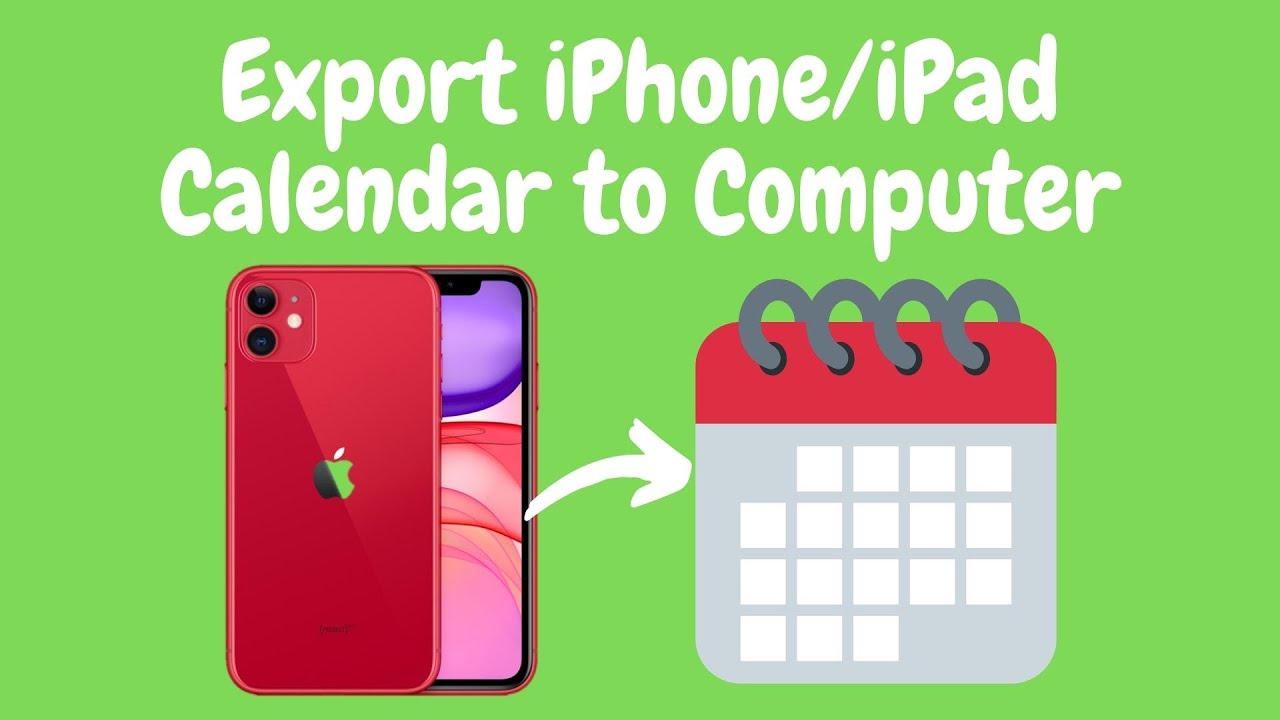 How to Export iPhone/iPad Calendar to Computer YouTube