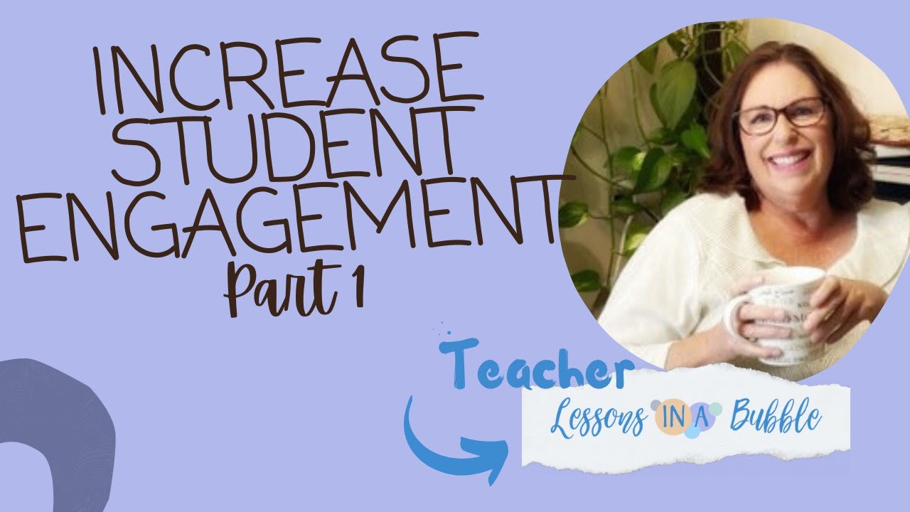 How to Increase Student Engagement - Part One - YouTube