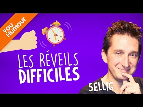 SELLIG, Le réveil