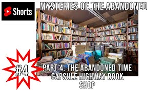 Mysteries of the Abandoned - Part 4: The Abandoned Time Capsule Book Shop | YouTube Shorts