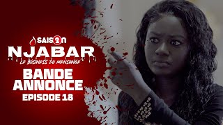 Njabar - Saison 2 - Episode 18 : la Bande Annonce