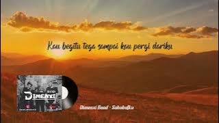 Sahabatku - Dimenxi band ( official video lyric )