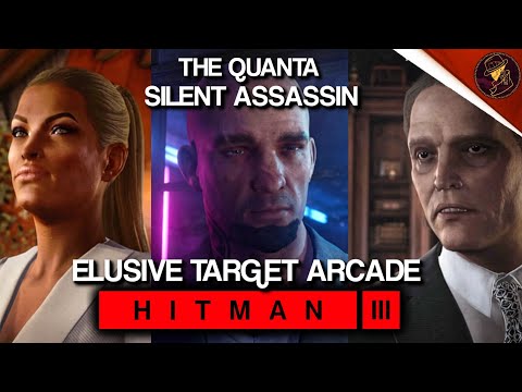  New  HITMAN 3 | Elusive Target Arcade | The Quanta | Level 1-3 | Silent Assassin | Default Loadout