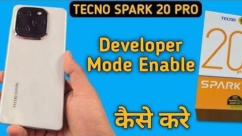 Tecno Spark 20 Pro developer option, how to activate developer mode in tecno, enable developer optio