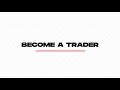 How to become a trader