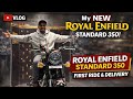 My New Royal Enfield Standard 350 🚀 | First Ride & Delivery Vlog | Classic Bullet Feel