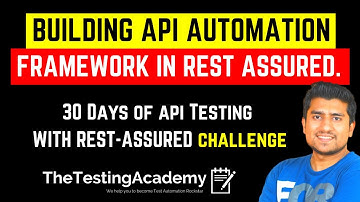 Building API Automation Framework in Rest Assured | Rest Assured for Beginners (Part 1)