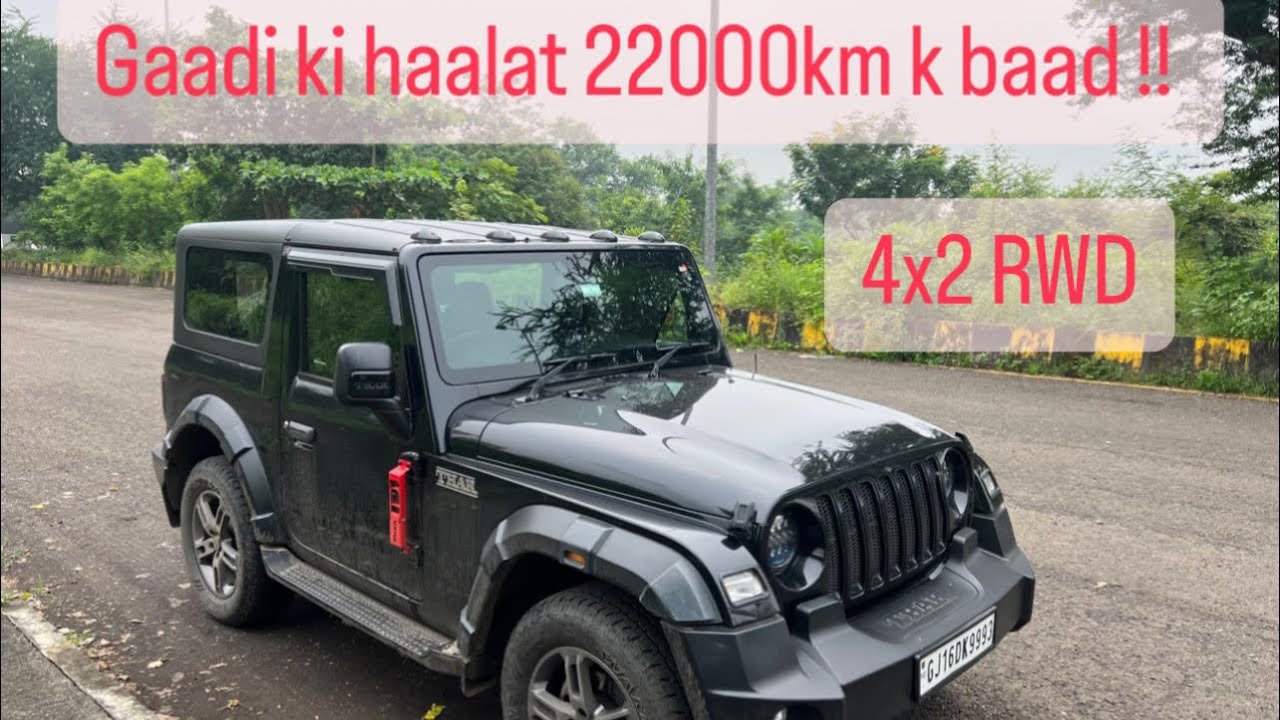 My thar ownership experience after 22000kms RWD 4x2 . Must watch if planning to buy!