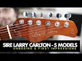 Five Sire Larry Carlton Guitars - Unboxing & First Impressions