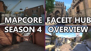 Mapcore Faceit hub Season 4 Overview CSGO
