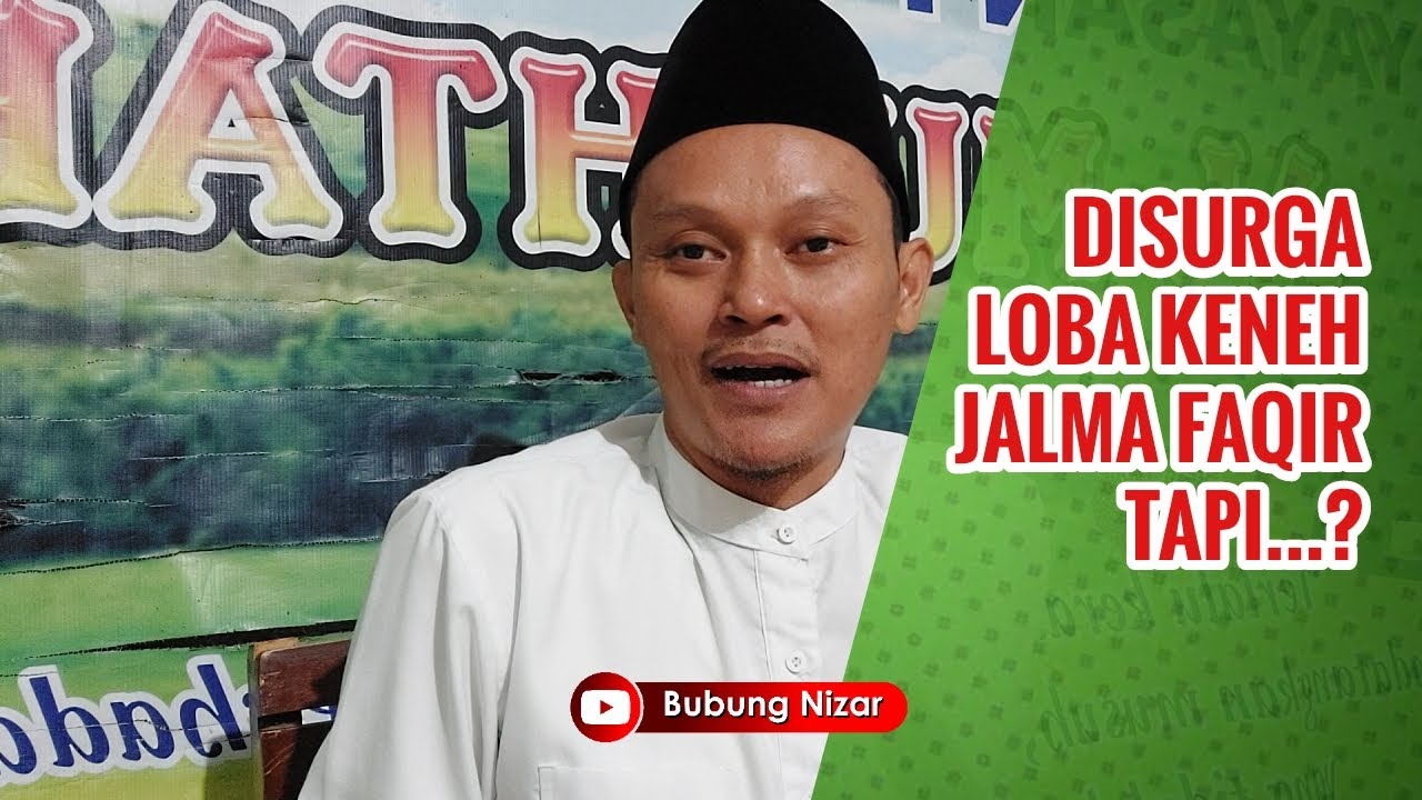 UQUDULUJAIN 20 | DISURGA LOBA KENEH JALMA FAQIR TAPI.. |  BUBUNG NIZAR