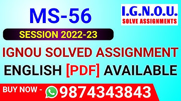 MS-56 Solved Assignment 2022-23 in English, MS 56 Solved Assignment 2023, MS 56 Assignment