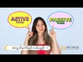 Active to passive voice in 19 minutes intermediate  easy grammar in burmese