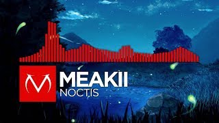[Drum & Bass] - Meakii - Noctis Resimi