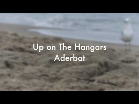 Up On The Hangars Video