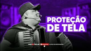 PROTEÇÃO DE TELA - TARCÍSIO DO ACORDEON