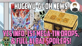 HUGE Yu-Gi-Oh! NEWS! YCS INFO, Mega-Tin 1st Reveals, & Albaz SD Full Spoilers!