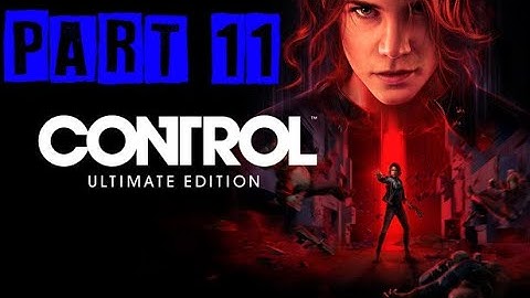 Control Ultimate Edition Walkthrough - Part 11: Finnish Tango [PS5]