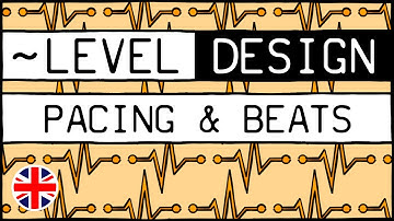 Pacing & beats 🇬🇧 [~LEVEL DESIGN #17]