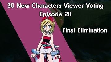 30 New Characters Viewer Voting Episode 28