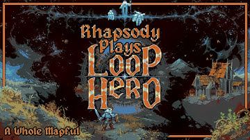 My Very First Secret Boss | Rhapsody Plays Loop Hero