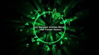 Joy Marquez Another world(Raf Fender Remix) Progressive House 2023 Resimi