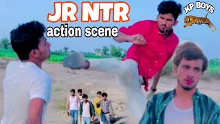 JR NTR Action scene ||  Hindi movie scene || Action movie || KP BOYS || KP TIGERS || Spoof video