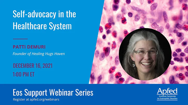 Self-advocacy in the Healthcare System | APFED Eos Support Webinar Series