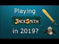 Revisiting Jacksmith: Intro + Level 1 and 2