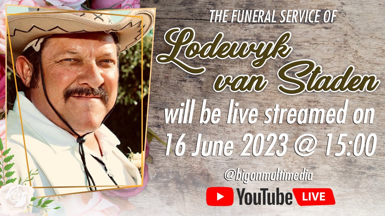 The Funeral Service Of Lodewyk Marthinus van Staden - YouTube