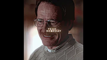 Someday Walter White Edit Breaking Bad Edit Song Nope You Re Too Late I Already Died 