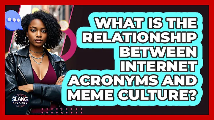 What Is The Relationship Between Internet Acronyms And Meme Culture? - SlangXplained
