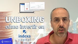 ¿Cómo invertir con Indexa Capital? | Unboxing Finect