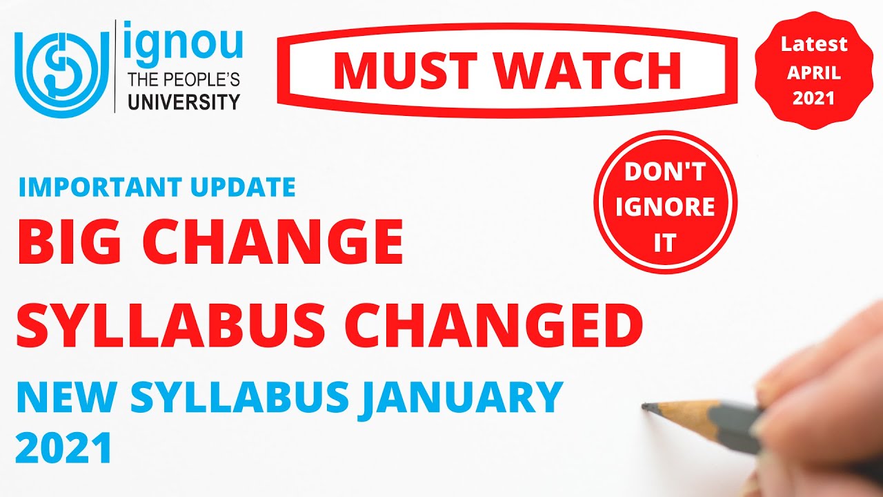 IGNOU BIG CHANGE | SYLLABUS CHANGED | NEW SYLLABUS January 2021 | MUST WATCH