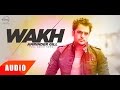 Wakh (Full Audio Song ) | Amrinder Gill  |  Yo Yo Honey Singh | Speed Records