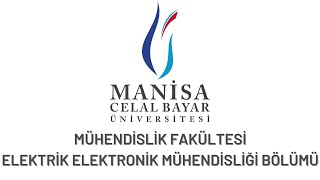 Manisa Celal Bayar Üniversitesi Elektrik Elektronik Mühendisliği