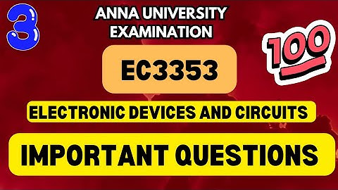 EC3353|Electronic devices and circuits|Important questions💯💯💯|@Toppersacademytamil