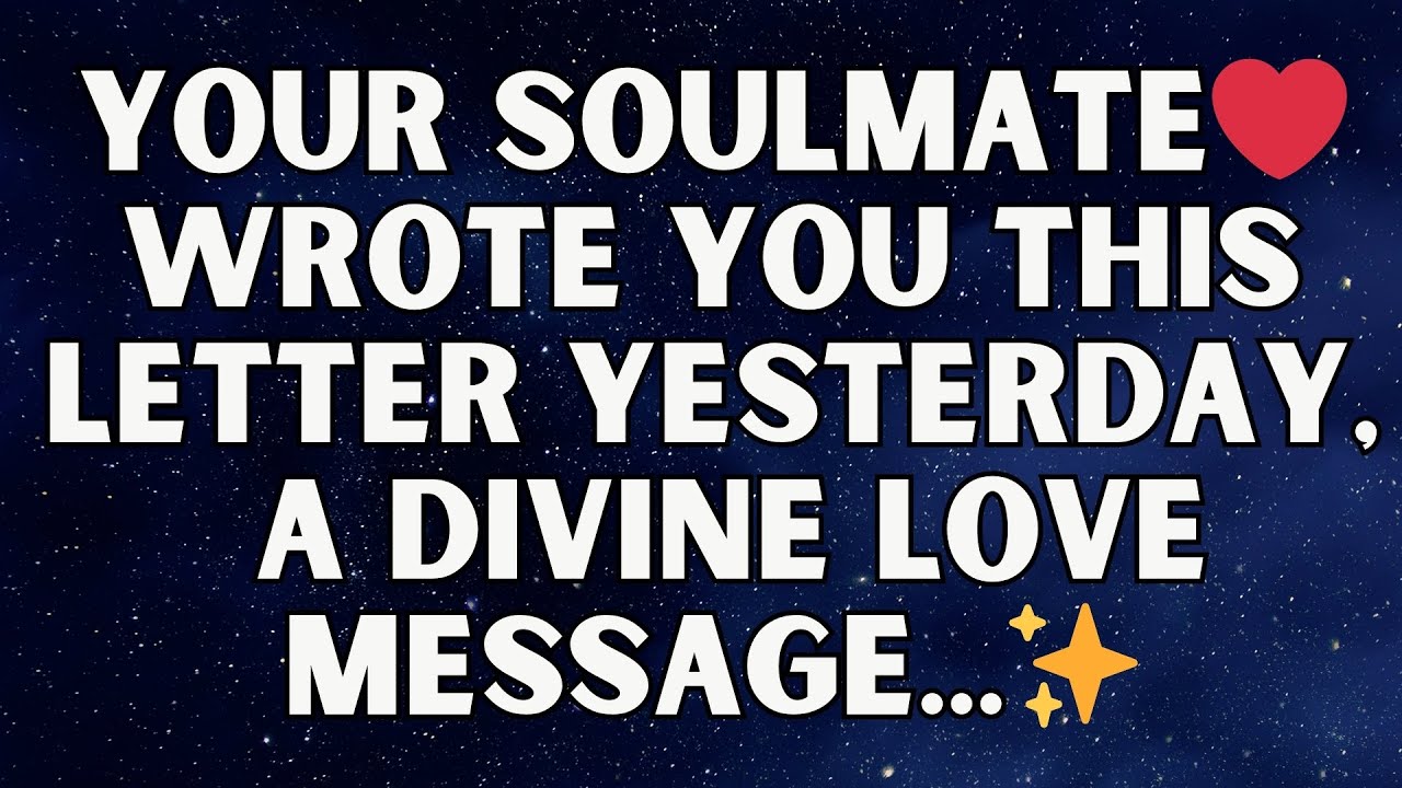 ✨ Angels say This Letter Holds Important News. Your Love Wrote It Just Yesterday... | angel messages