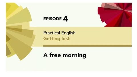 English File 4thE - Elementary - Practical English E4 - Getting lost - A free morning